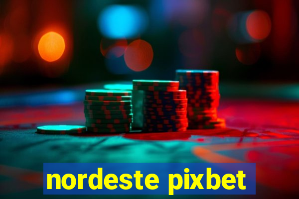 nordeste pixbet